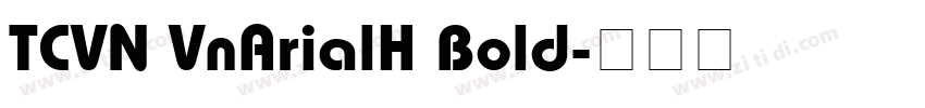 TCVN VnArialH Bold字体转换